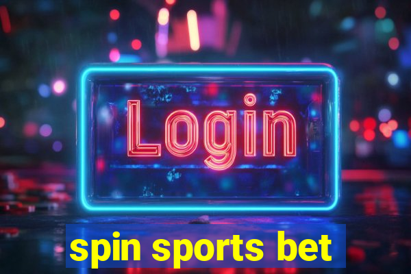 spin sports bet